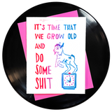 Grow Old And Do Some Shit Greeting Card 6-Pack Inspired By Music