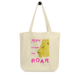 Run Toward The Roar Eco Tote Bag