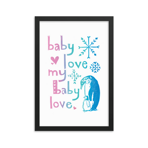 Baby Love My Baby Love Framed Art Print