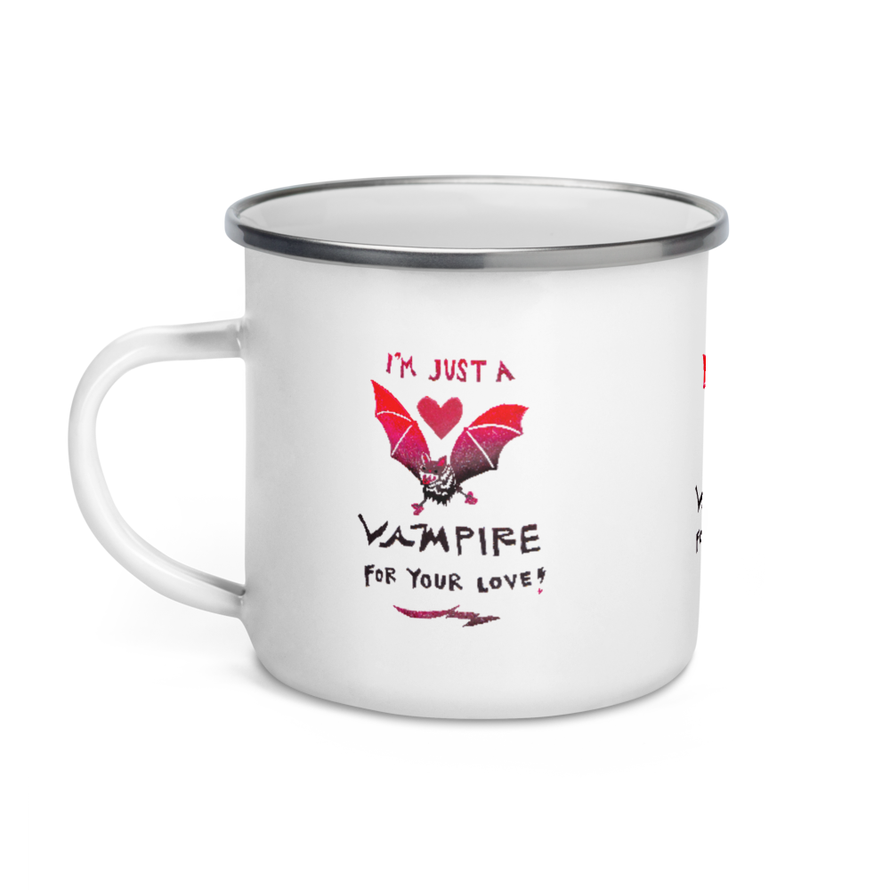 I'm Just A Vampire For Your Love Enamel Camping Mug