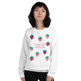 I Spread Like Strawberries Adult Sweatshirt