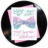 Shout Out To All My Boss Bitches Greeting Card 6-Pack Inspired By Music