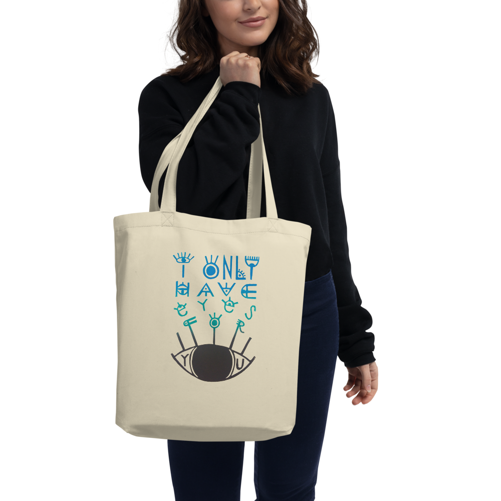 I Only Have Eyes For You Eco Tote Bag