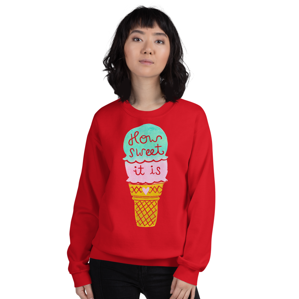 How Sweet It Is Adult Sweatshirt