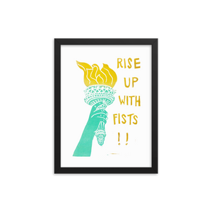 Rise Up With Fists!! Framed Art Prints
