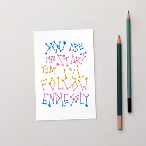 You Are Stars That I'll Follow Endlessly Standard Postcard