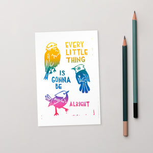 Every Little Thing Is Gonna Be Alright Standard Postcard