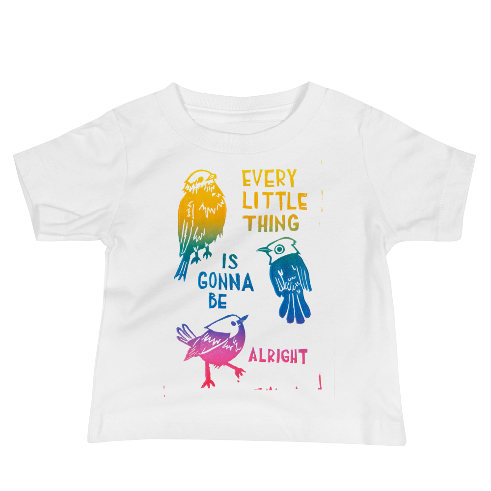 Every Little Thing Is Gonna Be Alright Baby Short Sleeve Tee