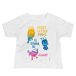 Every Little Thing Is Gonna Be Alright Baby Short Sleeve Tee