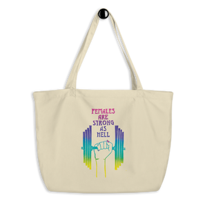 Females Are Strong As Hell Large Eco Tote Bag
