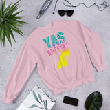 Yas Kween Adult Sweatshirt