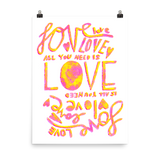All You Need Is Love Love Is All You Need Art Prints