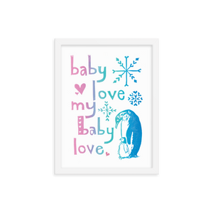 Baby Love My Baby Love Framed Art Print