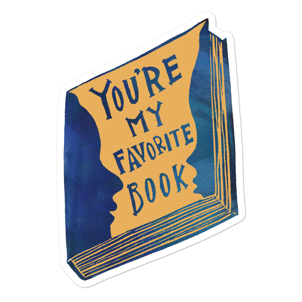 You're My Favorite Book Bubble-free Stickers