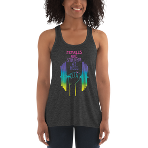 Females Are Strong As Hell Flowy Racerback Tank