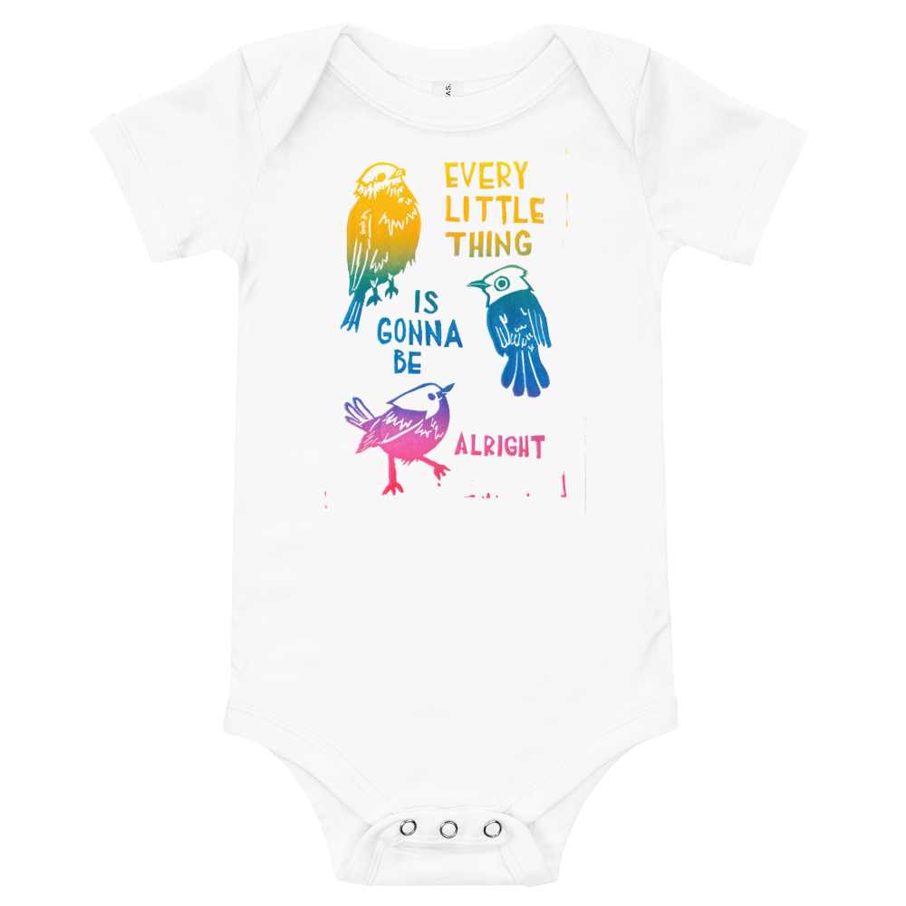 Every Little Thing Is Gonna Be Alright Onesie