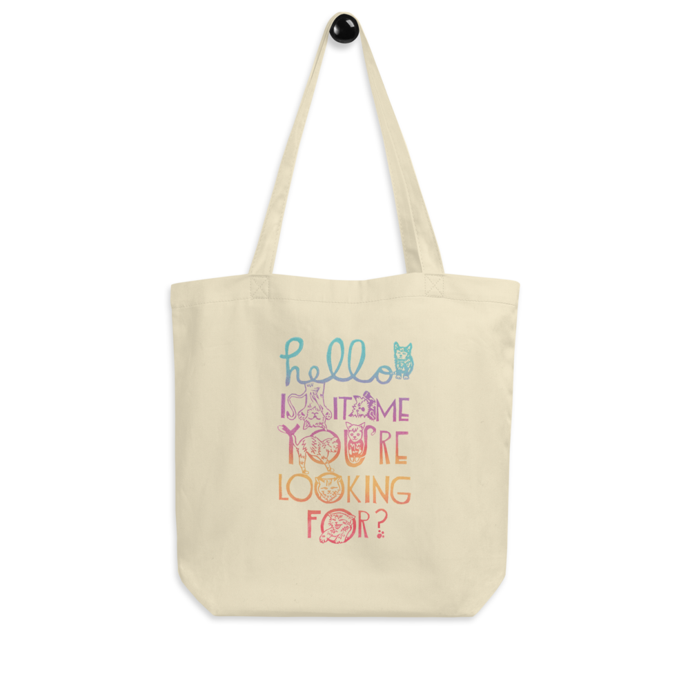 Hello Is It Me You're Looking For Eco Tote Bag