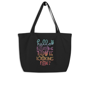 Hello Is It Me You're Looking For Large Eco Tote Bag